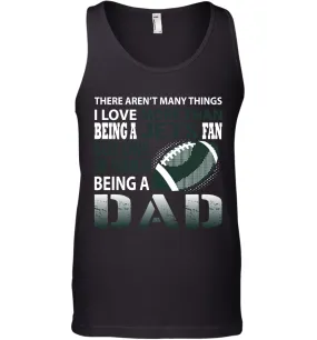 I Love More Than Being A New York Jets Fan Being A Dad Football Tank Top