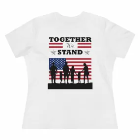 Together We Stand, Women's Premium Tee