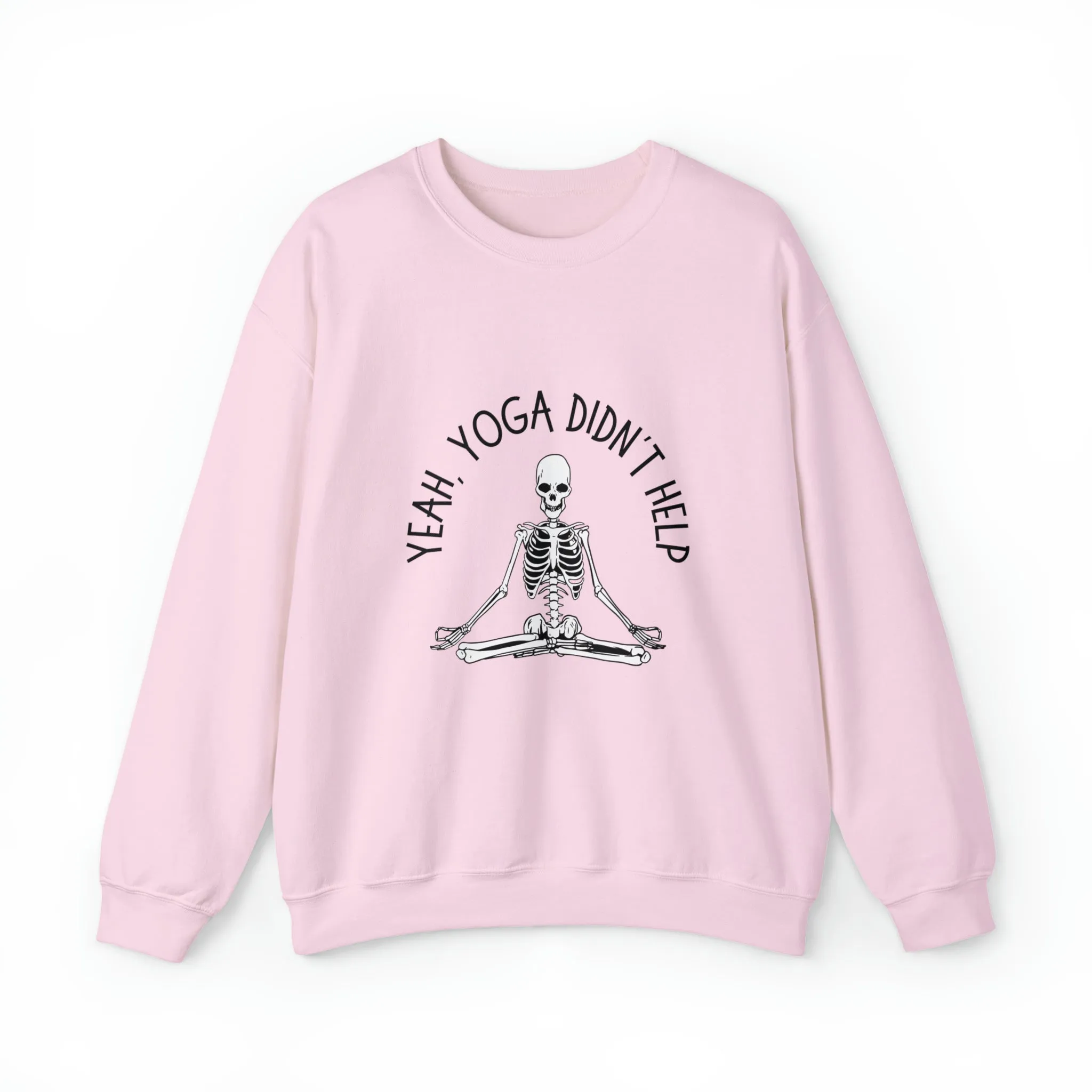 Yeah, Yoga Didn't Help Crewneck Sweatshirt (Light Colors)