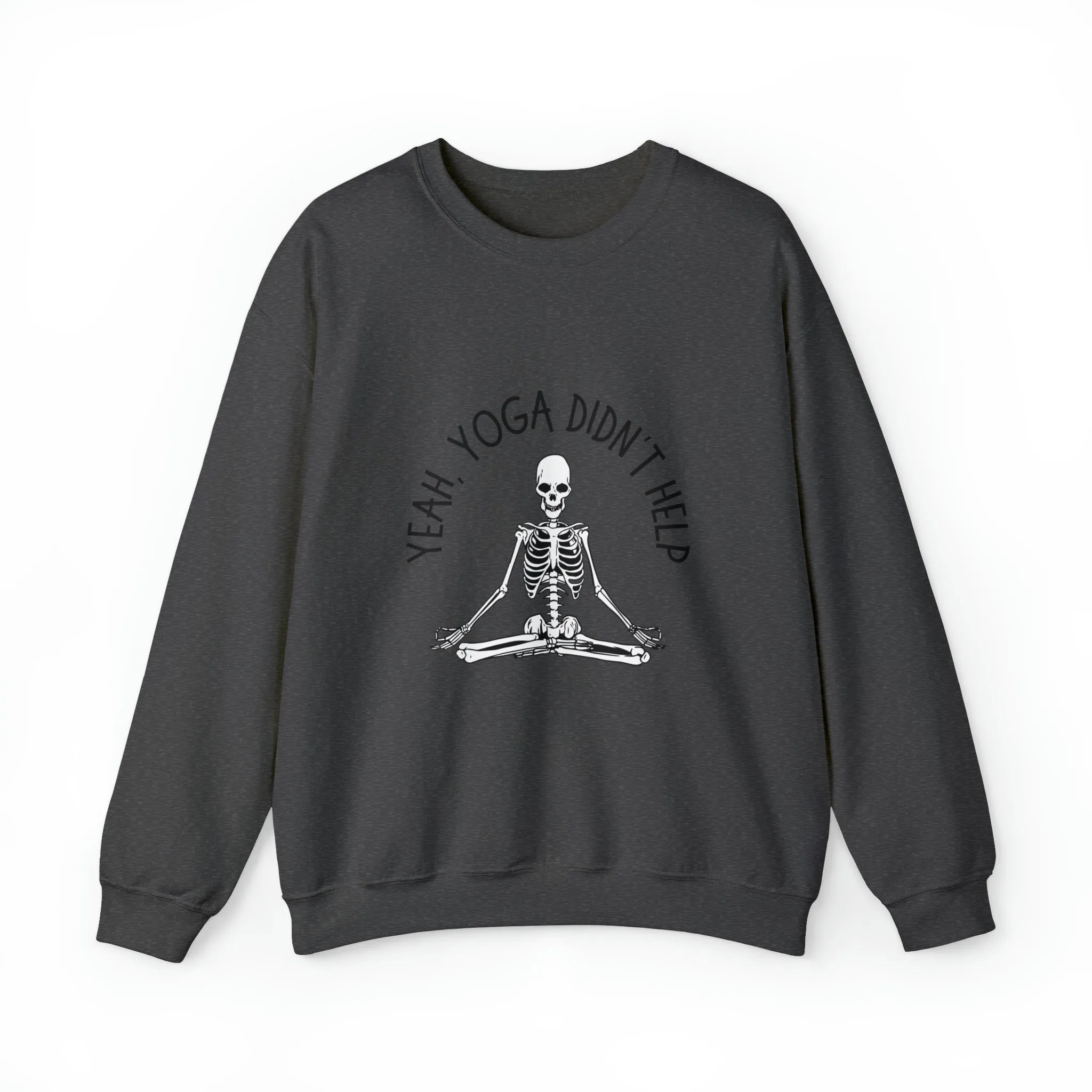 Yeah, Yoga Didn't Help Crewneck Sweatshirt (Light Colors)